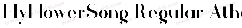 FlyFlowerSong Regular Athene字体转换